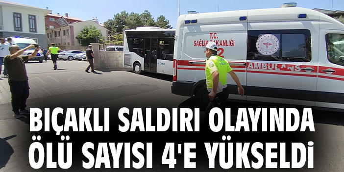 Bahçelievler’deki Bıçaklı Saldırıda Ölü Sayısı 4’e Yükseldi