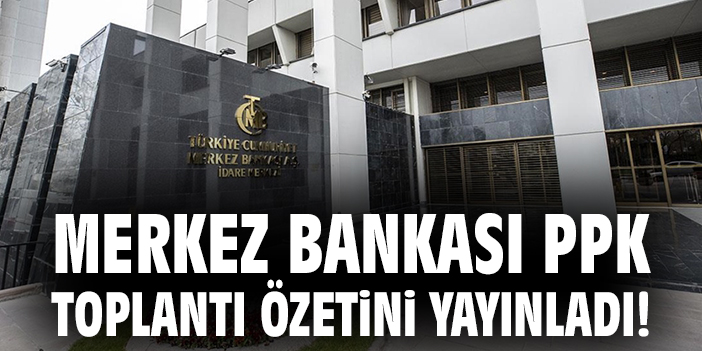 TCMB’nin Temmuz Pol. Top. Özeti Açıklandı