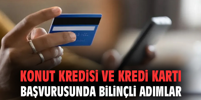 Ziraat ve Akbank’tan Kredi ve Kredi Kartı Rehberi!