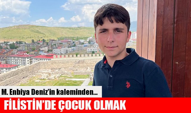 FİLİSTİN’DE ÇOCUK OLMAK: BİR UMUT ARAYIŞI