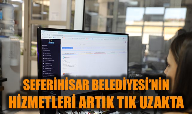 Seferihisar Belediyesi’nden Çevreci Adım: Online Başvuru Sistemi!