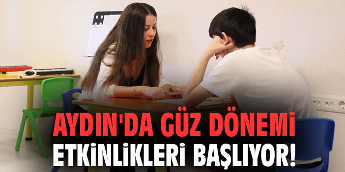 Aydın’da Güz Etkinlikleri İçin Kayıtlar Başladı!