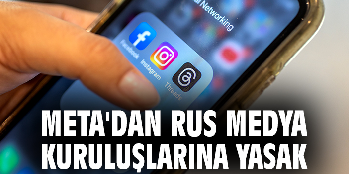 Meta, Rus Medyasına Küresel Yasak Getirdi!