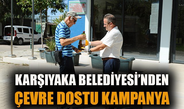 Karşıyaka’dan Atık Yağ Kampanyasıyla Geri Dönüşüm!