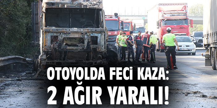 Erenler’de Tır Kazası: İki Araç Alev Alev Yandı!