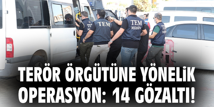 PKK/KCK’ya Yönelik Operasyonda 14 Şüpheli Yakalandı