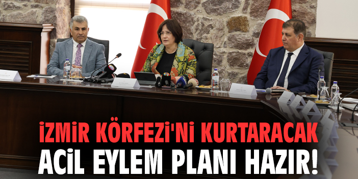 İzmir Körfezi’nde Acil Eylem Planı Hayata Geçiyor