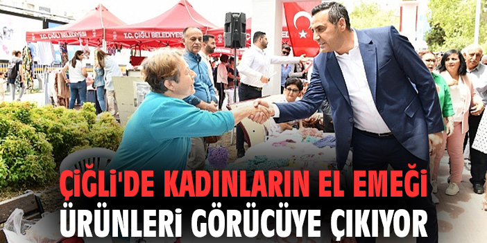 Çiğli’de Kadın El Emeği Kermesi Başladı!