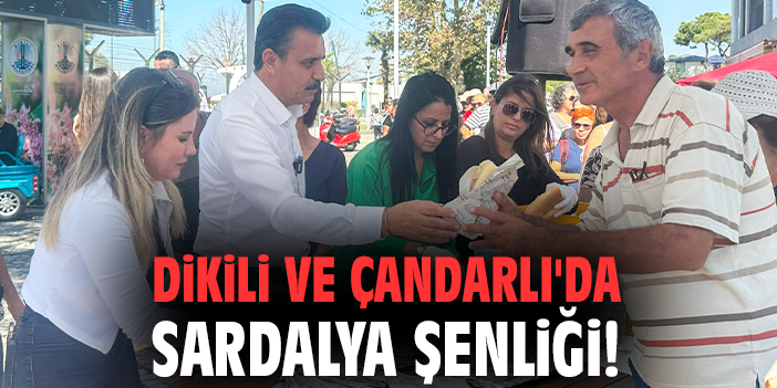 Dikili Sardalya Şenliğiyle Lezzet Dolu Günler