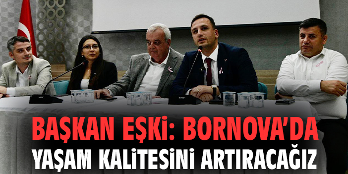 Başkan Eşki: Sorunlara Çözüm İçin Eylem Planı