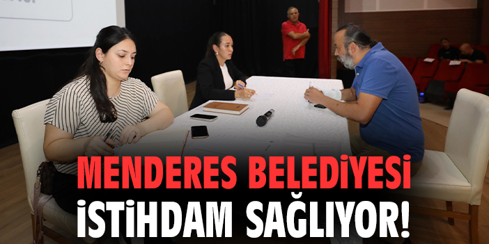 Menderes Belediyesi’nden Yeni İstihdam Fırsatı!