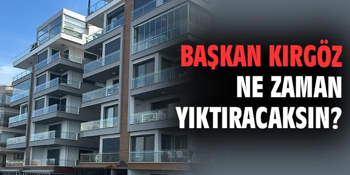Dikili’de Kaçak Binalara Mahkeme Darbesi!