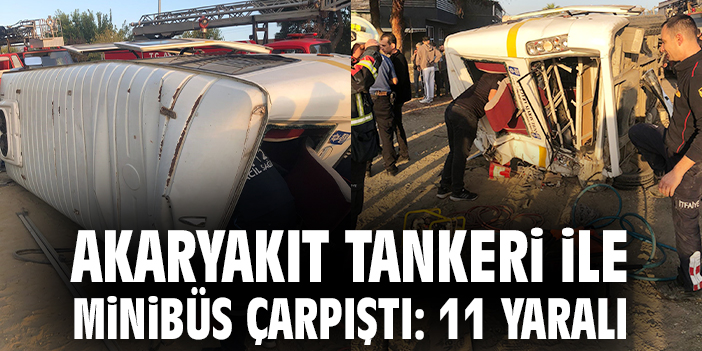 Tankerin Çarptığı Minibüste 11 Yaralı!