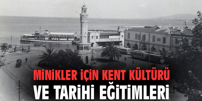 İzmir’de Çocuklar İçin Kültürel Eğitim Projesi