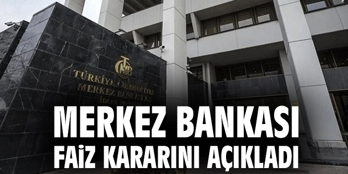 Merkez Bankası Faizi Sabit Tutma Kararı Aldı