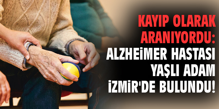 Kayıp Alzheimer Hastası İsmail Bulundu!
