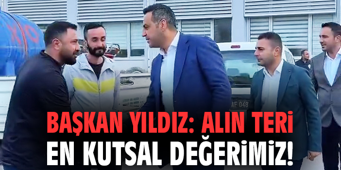 Başkan Yıldız’dan Emekçilere Destek Mesajı!