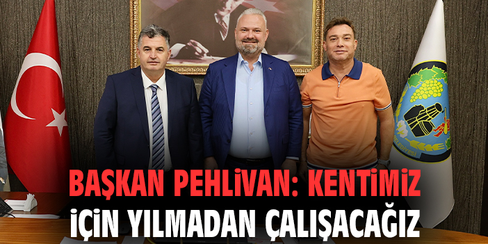 Başkan Pehlivan’dan Yeni Müdüre Destek Ziyareti