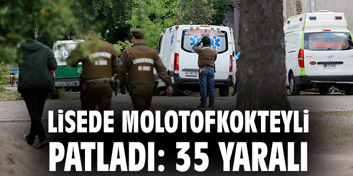 Şili’de Lise Tuvaletinde Molotof Patladı! 34 Yaralı