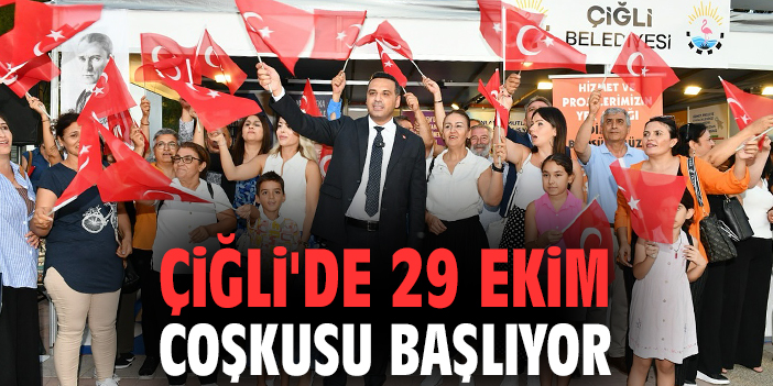 Çiğli’de Cumhuriyet Bayramı Coşkusu Başlıyor!