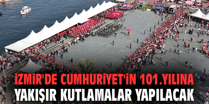 İzmir’de Coşkulu Cumhuriyet Bayramı Hazırlığı!