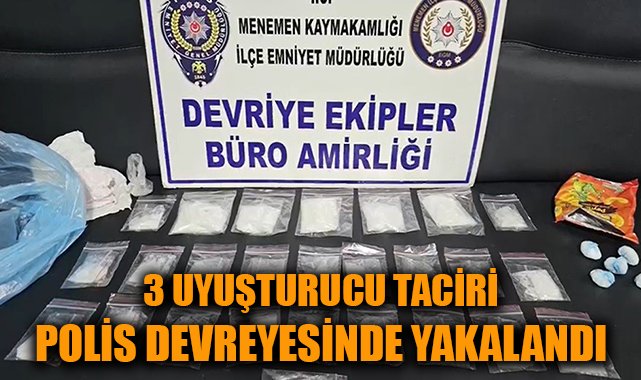 Menemen’de Polisten Metamfetamin Operasyonu!