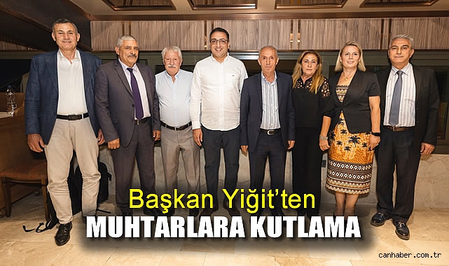 Başkan Yiğit’ten Muhtarlara Teşekkür Toplantısı