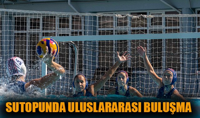 Sutopoda İzmir’de Heyecan: Uluslararası Turnuva!