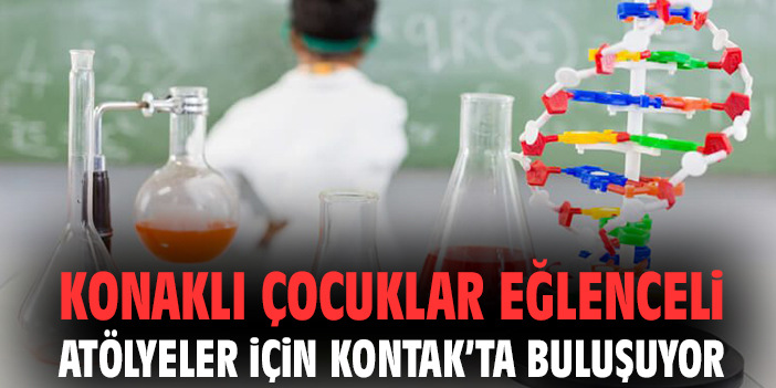 Konak’ta Ücretsiz Çocuk Atölyeleri Başlıyor!