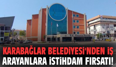 Karabağlar’da İş Arayanlara Fırsat Sunuluyor!