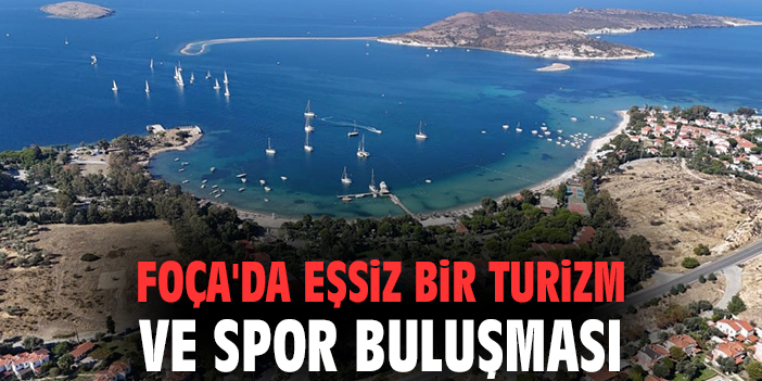 Foça’da Yelken Rüzgarı: Yarışlara Davet Var!