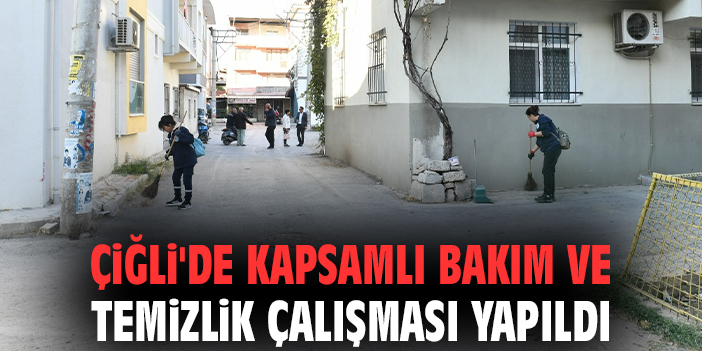 Çiğli Belediyesi’nden Balatçık’a Temizlik Seferi!