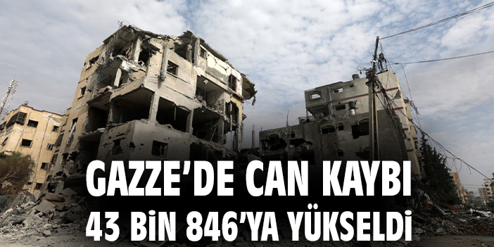 İsrail’in Gazze’deki saldırıları sürüyor: Can kaybı 43 bin!