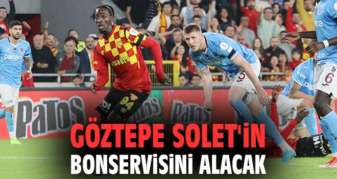 Göztepe’den Solet için önemli adım!