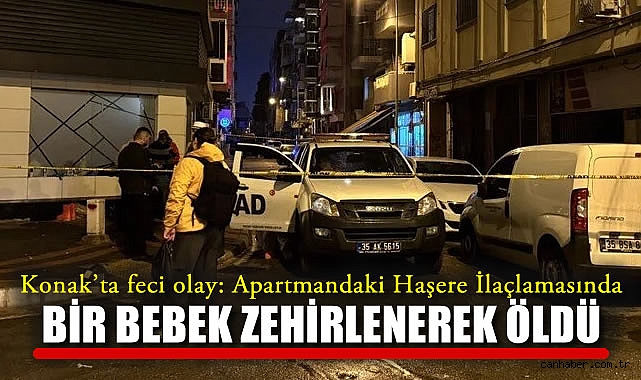 Zehirli İlaçlama: Bebek Hayatını Kaybetti!