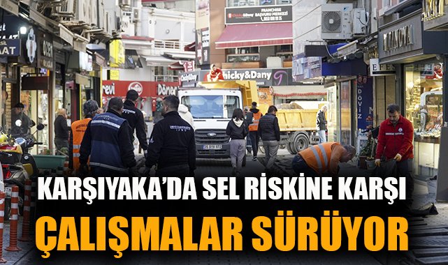 Kış Hazırlıkları: Karşıyaka’da Sel Önlemleri