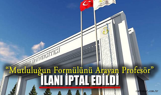 Selçuk Üniversitesi’nde Profesör İlanı İptal!