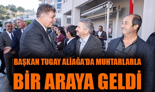 İzmir’de Başkan Tugay’dan Aliağa’ya Şeffaf Ziyaret!