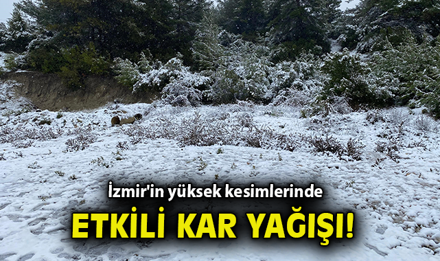 İzmir’de Kar Yağışıyla Kartpostallık Manzaralar!