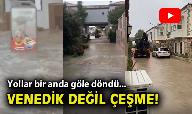 Çeşme’de Sağanak Yağmur Suları Göle Dönüştürdü!
