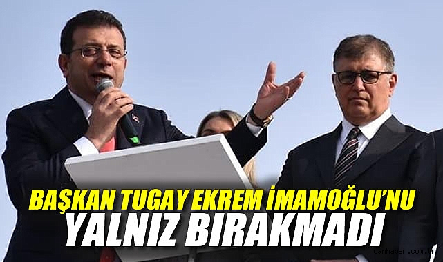 Tugay’dan İmamoğlu’na Destek: Demokrasi Vurgusu!