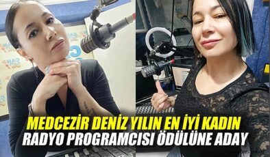 Medcezir Deniz, Yılın En İyi Kadın Radyo Programcısı Ödülüne Aday!