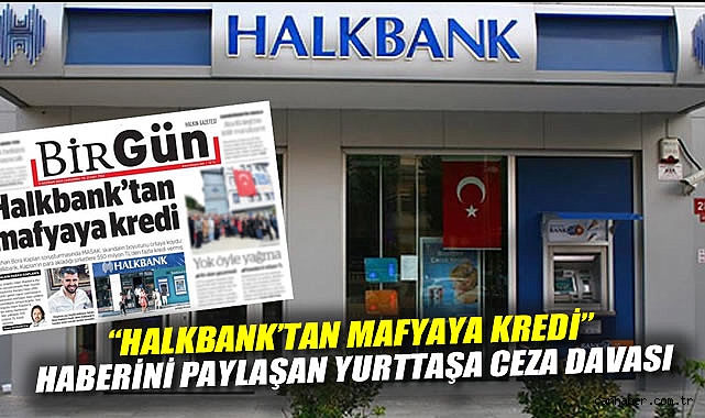 Mafya Bankası Suçlaması: Halkbank’tan Şikayet!