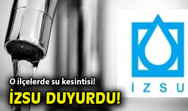 İzmir’de 10 Şubat Su Kesintisi Detayları Açıklandı!
