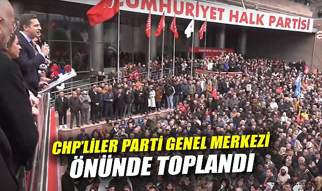CHP’den Demokrasi Nöbeti: Zorbaya Karşı Direniş!