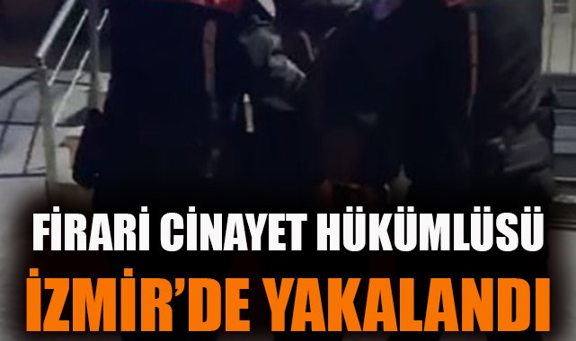 Aranan Cinayet Hükümlüsü Yakalandı, Tutuklandı!