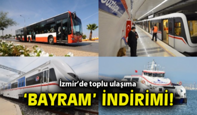 İzmir’de Bayramlarda Ulaşım Yüzde 50 İndirimli!