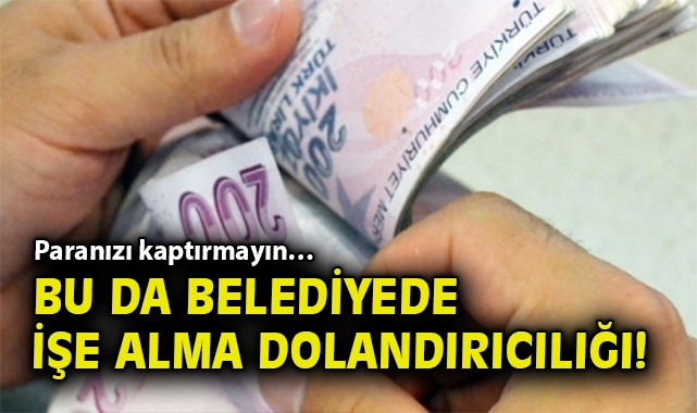 Belediye İstihdamı İçin Dolandırıcılık İddiası!