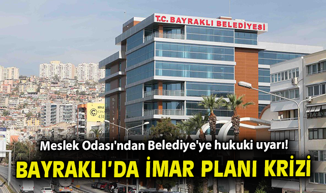 Şehir Plancılarından Bayraklı Belediyesi’ne Tepki!