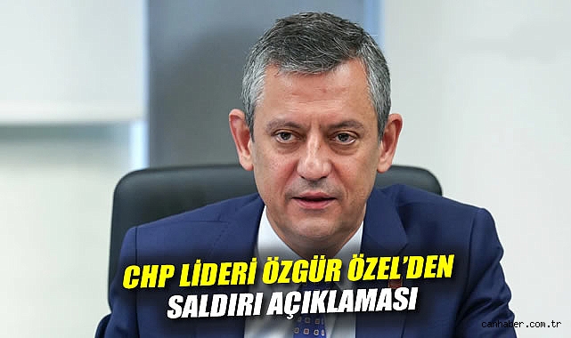 Özgür Özel: Saldırı Planlı ve Yönlendirilmişti